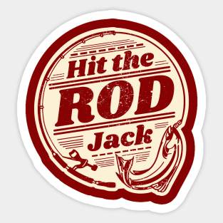 Fishing pun - Hit the Rod Jack Sticker